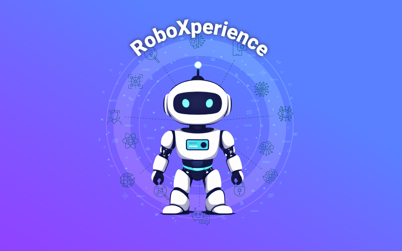 RoboXperience: Η Ρομποτική σε δράση
