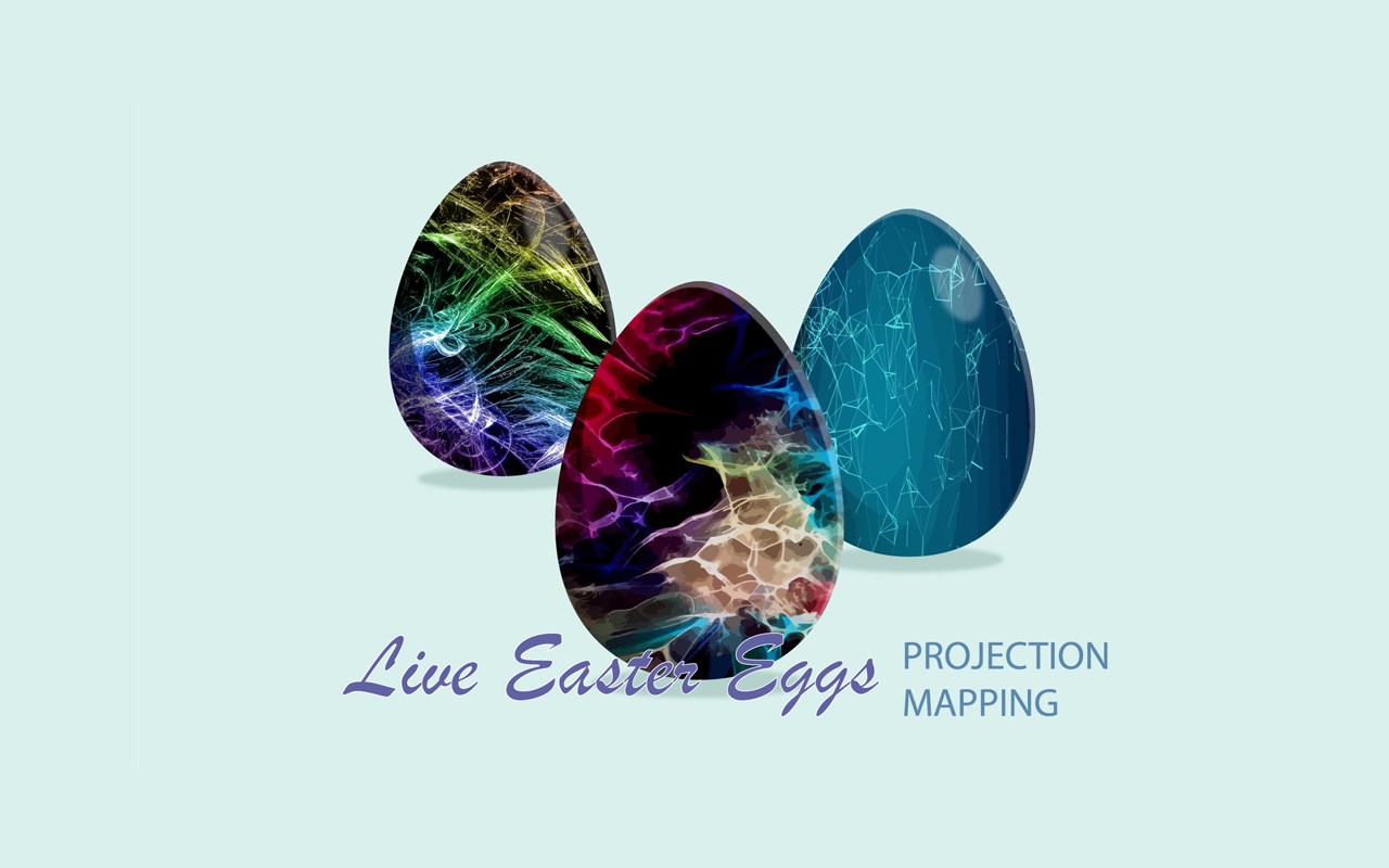 Live Easter Eggs: Projection mapping Live Easter Eggs: Projection mapping
