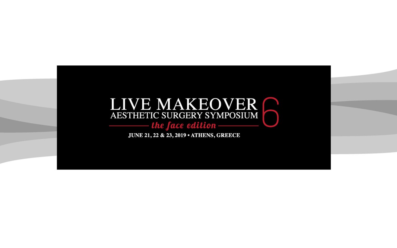 Live Makeover 6 – Aesthetic Surgery Symposium | Ημέρες: 21-23 Ιουνίου 2019