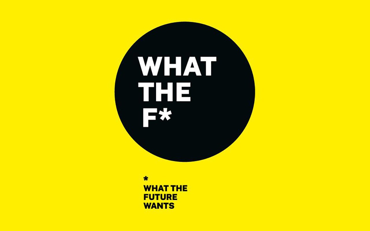 What the Future Wants What the Future Wants